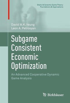 Subgame Consistent Economic Optimization (eBook, PDF) - Yeung, David W. K.; Petrosyan, Leon A.