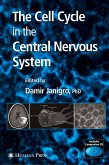 The Cell Cycle in the Central Nervous System (eBook, PDF)