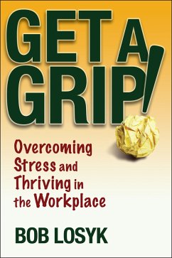 Get a Grip! (eBook, PDF) - Losyk, Bob
