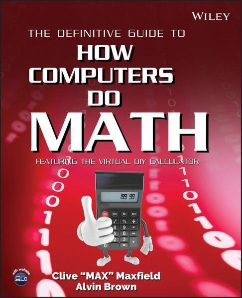 The Definitive Guide to How Computers Do Math (eBook, PDF) The Definitive Guide to How Computers Do Math (eBook, PDF)