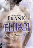 Elijah / Schattenwandler Bd.3 (eBook, ePUB)