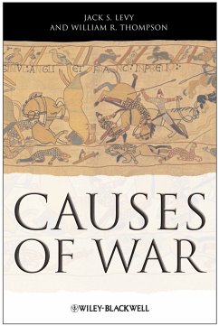 Causes of War (eBook, PDF) - Levy, Jack S.; Thompson, William R.