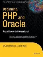 Beginning PHP and Oracle (eBook, PDF) - Gilmore, W Jason; Bryla, Bob