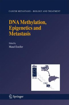 DNA Methylation, Epigenetics and Metastasis (eBook, PDF)