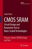 CMOS SRAM Circuit Design and Parametric Test in Nano-Scaled Technologies (eBook, PDF)