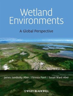 Wetland Environments (eBook, ePUB) - Aber, James S.; Pavri, Firooza; Aber, Susan