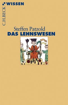Das Lehnswesen (eBook, ePUB) - Patzold, Steffen