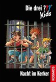 Nacht im Kerker / Die drei Fragezeichen-Kids Bd.33 (eBook, ePUB) Nacht im Kerker / Die drei Fragezeichen-Kids Bd.33 (eBook, ePUB)
