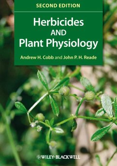 Herbicides and Plant Physiology (eBook, PDF) - Cobb, Andrew H.; Reade, John P. H.