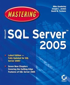 Mastering Microsoft SQL Server 2005 (eBook, PDF) - Gunderloy, Mike; Jorden, Joseph L.; Tschanz, David W.