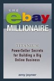 The eBay Millionaire (eBook, PDF)