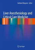 Liver Anesthesiology and Critical Care Medicine (eBook, PDF)