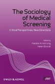The Sociology of Medical Screening (eBook, PDF)