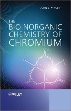 The Bioinorganic Chemistry of Chromium (eBook, ePUB) - Vincent, John