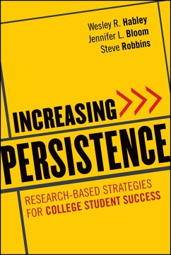 Increasing Persistence (eBook, ePUB) - Habley, Wesley R.; Bloom, Jennifer L.; Robbins, Steve