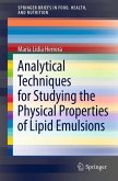 Analytical Techniques for Studying the Physical Properties of Lipid Emulsions (eBook, PDF)