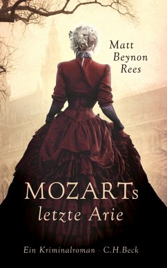 Mozarts letzte Arie (eBook, ePUB) - Rees, Matt Beynon