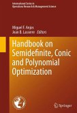 Handbook on Semidefinite, Conic and Polynomial Optimization (eBook, PDF)