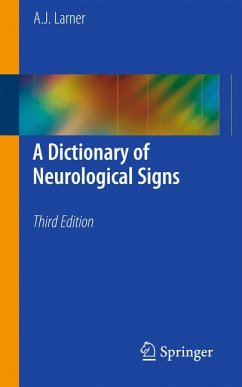 A Dictionary of Neurological Signs (eBook, PDF) - Larner, A.J.