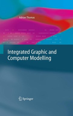 Integrated Graphic and Computer Modelling (eBook, PDF) - Thomas, Adrian