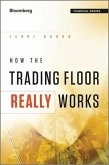 How the Trading Floor Really Works (eBook, PDF)