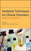 Analytical Techniques for Clinical Chemistry (eBook, PDF)