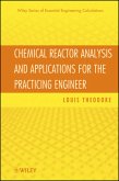 Chemical Reactor Analysis and Applications for the Practicing Engineer (eBook, PDF)