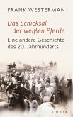 Das Schicksal der weißen Pferde (eBook, ePUB)