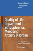 Quality of Life Impairment in Schizophrenia, Mood and Anxiety Disorders (eBook, PDF)