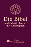 Die Bibel nach Martin Luther (eBook, ePUB)