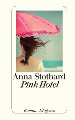 Pink Hotel (eBook, ePUB) - Stothard, Anna