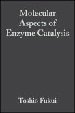 Molecular Aspects of Enzyme Catalysis (eBook, PDF)