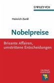 Nobelpreise: Brisante Affairen, umstrittene Entscheidungen (eBook, PDF)
