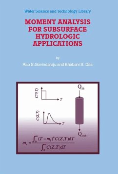 Moment Analysis for Subsurface Hydrologic Applications (eBook, PDF) - Govindaraju, Rao S.; Das, Bhabani S.