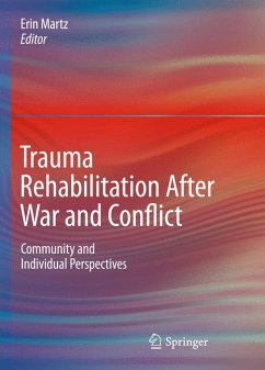 Trauma Rehabilitation After War and Conflict (eBook, PDF)