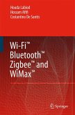 Wi-Fi™, Bluetooth™, Zigbee™ and WiMax™ (eBook, PDF)
