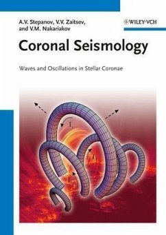 Coronal Seismology (eBook, PDF) - Stepanov, Alexander V.; Zaitsev, Valery V.; Nakariakov, Valery M.