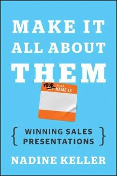 Make It All About Them (eBook, ePUB) - Keller, Nadine