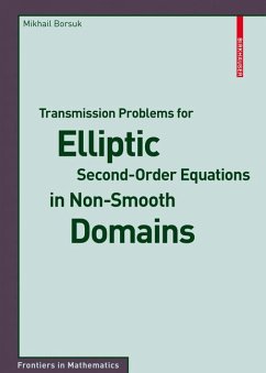 Transmission Problems for Elliptic Second-Order Equations in Non-Smooth Domains (eBook, PDF) - Borsuk, Mikhail