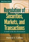 Regulation of Securities, Markets, and Transactions (eBook, ePUB)