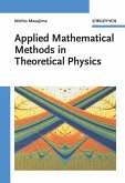 Applied Mathematical Methods in Theoretical Physics (eBook, PDF)