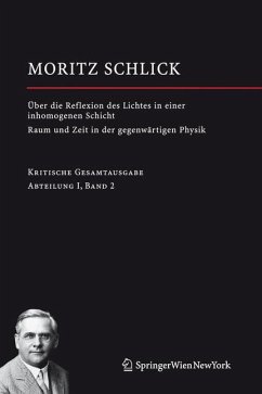 Über die Reflexion des Lichtes in einer inhomogenen Schicht / Raum und Zeit in der gegenwärtigen Physik (eBook, PDF) - Schlick, Moritz