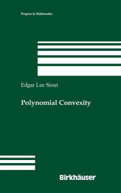 Polynomial Convexity (eBook, PDF) - Stout, Edgar Lee
