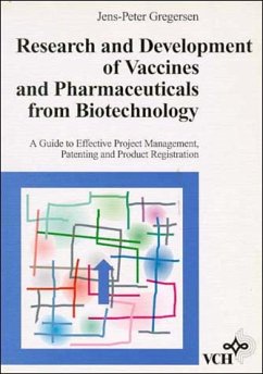 Research and Development of Vaccines and Pharmaceuticals from Biotechnology (eBook, PDF) - Gregersen, Jens-Peter