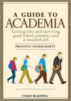A Guide to Academia (eBook, PDF) - Chakrabarty, Prosanta