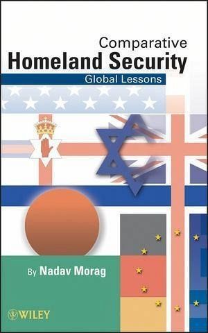Comparative Homeland Security (eBook, PDF) Comparative Homeland Security (eBook, PDF)