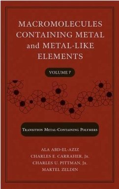 Macromolecules Containing Metal and Metal-Like Elements, Volume 7 (eBook, PDF)