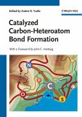 Catalyzed Carbon-Heteroatom Bond Formation (eBook, ePUB)