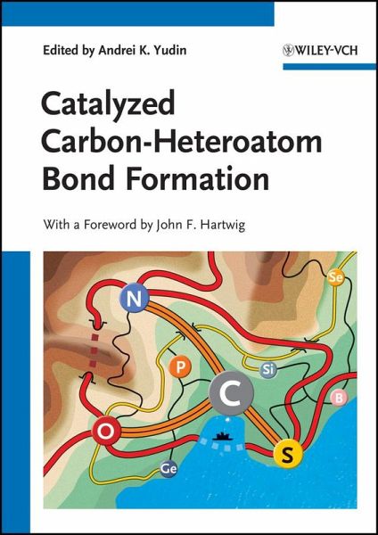 Catalyzed Carbon-Heteroatom Bond Formation (eBook, ePUB) Catalyzed Carbon-Heteroatom Bond Formation (eBook, ePUB)