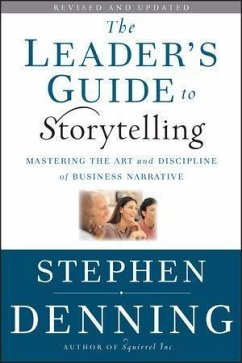 The Leader's Guide to Storytelling (eBook, PDF) - Denning, Stephen